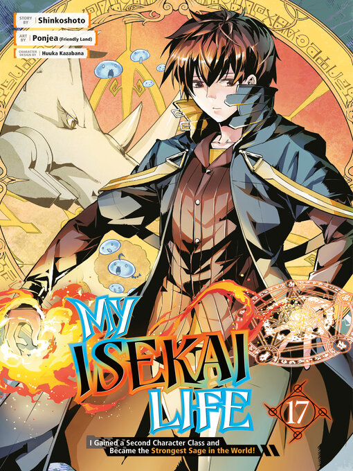 Title details for My Isekai Life, Volume 17 by Shinkoshoto - Wait list